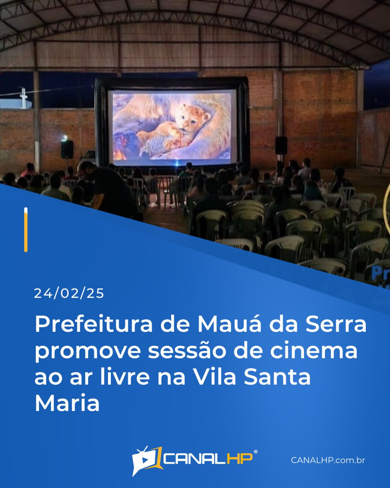 PREFEITURA DE MAUÁ DA SERRA PROMOVE SESSÃO DE CINEMA AO AR LIVRE NA VILA SANTA MARIA